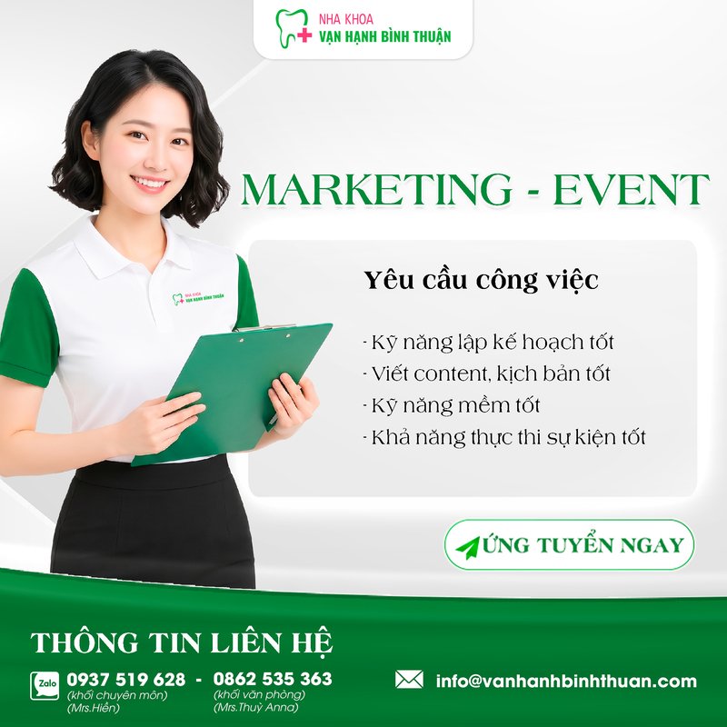 NHA KHOA VẠN HẠNH BÌNH THUẬN TUYỂN DỤNG MARKETING EXECUTIVE - EVENT